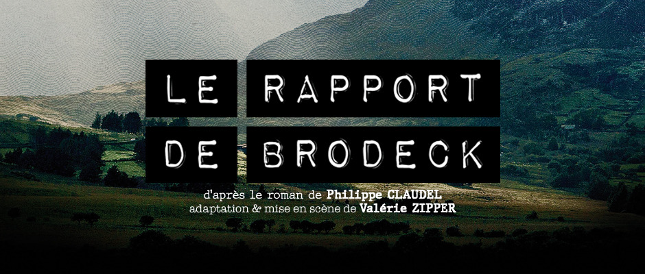 Créations du Chien Jaune : Le Rapport de Brodeck